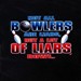 Not All Bowlers Are Liars T-Shirt Black