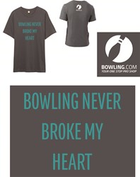 Exclusive Bowling.com Never Broke My Heart T-Shirt Core Image