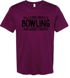 Exclusive Bowling.com All I Care About T-Shirt Main Image